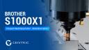 Brother S1000X1 - Compact Machining Center - Aluminium Demo